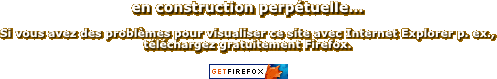 en construction perp�tuelle...